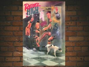 -Rebel High (1987)-<br>The Original Movie