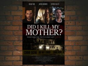 -Did I Kill My Mother? (2018)-<br>The Original Movie