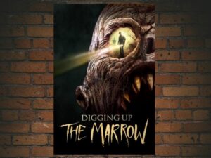 -Digging Up the Marrow (2014)-<br>The Original Movie