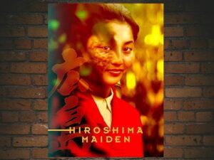 -Hiroshima Maiden (1988)-<br>The Original Movie