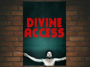 -Divine Access (2015)-<br>The Original Movie