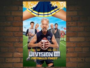-Division III: Footballs Finest (2011)-<br>The Original Movie