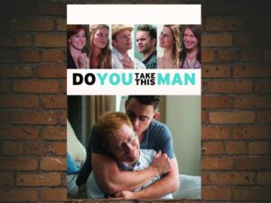 -Do You Take This Man (2016)-<br>The Original Movie