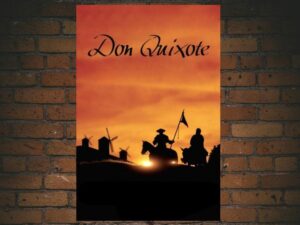 -Don Quixote: The Ingenious Gentleman of La Mancha (2015)-<br>The Original Movie