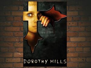 -Dorothy Mills (2008)-<br>The Original Movie