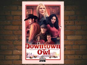 -Downtown Owl (2023)-<br>The Original Movie