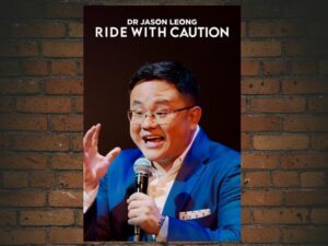 -Dr Jason Leong: Ride with Caution (2022)-<br>The Original Movie