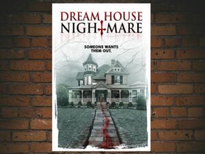 -Dream House Nightmare (2017)-<br>The Original Movie