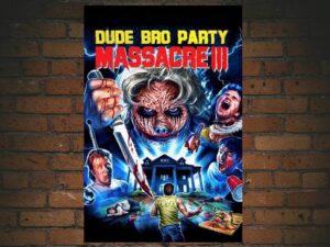 -Dude Bro Party Massacre III (2015)-<br>The Original Movie