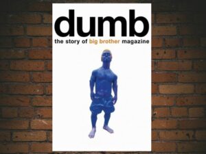 -Dumb: The Story of Big Brother Magazine (2017)-<br>The Original Movie