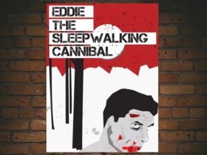 -Eddie: The Sleepwalking Cannibal (2012)-<br>The Original Movie