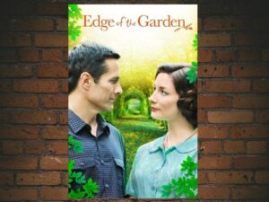 -Edge of the Garden (2011)-<br>The Original Movie