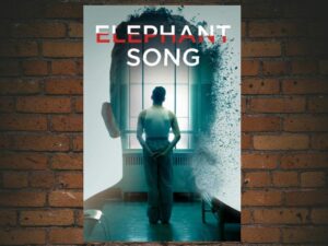 -Elephant Song (2014)-<br>The Original Movie