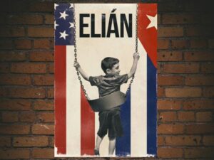 -Elián (2017)-<br>The Original Movie