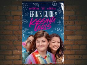 -Erins Guide to Kissing Girls (2017)-<br>The Original Movie