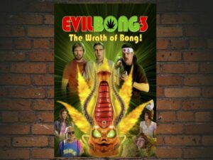 -Evil Bong 3: The Wrath of Bong (2011)-<br>The Original Movie