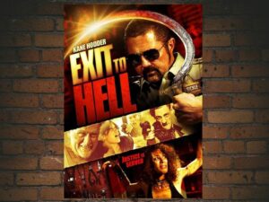 -Exit to Hell (2013)-<br>The Original Movie