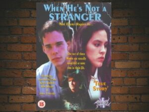 -When He'S Not A Stranger (1989)-<br>The Original Movie