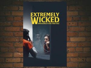 -Extremely Wicked Shockingly Evil and Vile (2019)-<br>The Original Movie