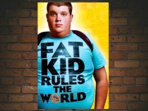 -Fat Kid Rules The World (2012)-<br>The Original Movie