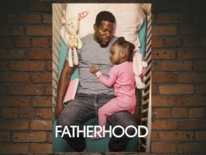 -Fatherhood (2021)-<br>The Original Movie