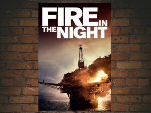 -Fire in the Night (2013)-<br>The Original Movie