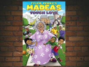 -Madeas Tough Love (2015)-<br>The Original Movie