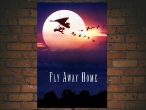 -Fly Away Home (1996)-<br>The Original Movie