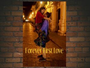 -Forever First Love (2020)-<br>The Original Movie