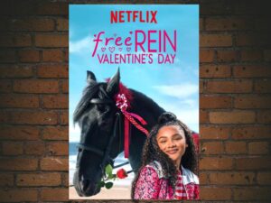 -Free Rein: Valentines Day (2019)-<br>The Original Movie