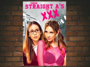 -From Straight As to XXX (2017)-<br>The Original Movie