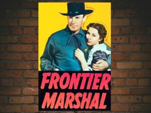 -Frontier Marshal (1939)-<br>The Original Movie