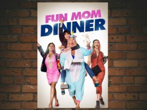 -Fun Mom Dinner (2017)-<br>The Original Movie