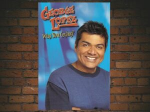 -George Lopez: Why You Crying? (2005)-<br>The Original Movie