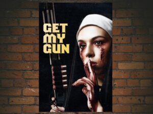 -Get My Gun (2017)-<br>The Original Movie