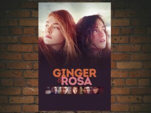 -Ginger & Rosa (2012)-<br>The Original Movie