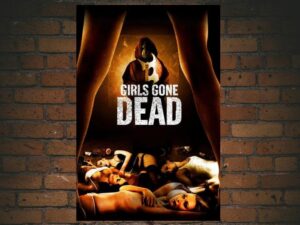 -Girls Gone Dead (2012)-<br>The Original Movie