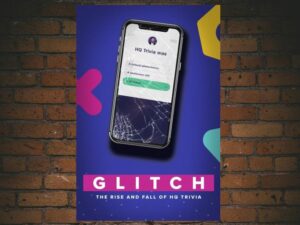 -Glitch: The Rise & Fall of HQ Trivia (2021)-<br>The Original Movie