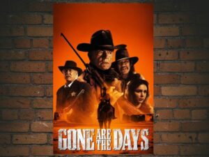 -Gone Are the Days (2018)-<br>The Original Movie