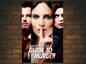 -Good Wifes Guide to Murder (2022)-<br>The Original Movie