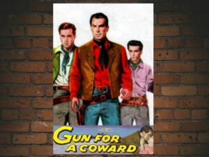-Gun for a Coward (1957)-<br>The Original Movie