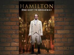 -Hamilton: One Shot to Broadway (2017)-<br>The Original Movie