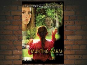 -Haunting Sarah (2005)-<br>The Original Movie
