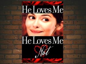 -He Loves Me… He Loves Me Not (2002)-<br>The Original Movie