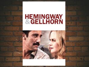-Hemingway & Gellhorn (2012)-<br>The Original Movie