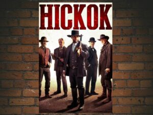 -Hickok (2017)-<br>The Original Movie