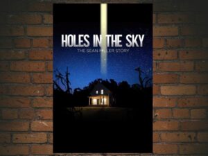 -Holes in the Sky: The Sean Miller Story (2019)-<br>The Original Movie