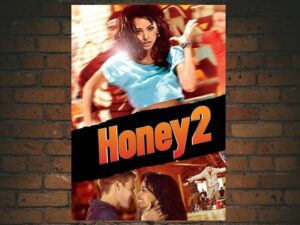 -Honey 2 (2011)-<br>The Original Movie