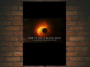 -How to See a Black Hole: The Universes Greatest Mystery (2019)-<br>The Original Movie