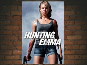 -Hunting Emma (2017)-<br>The Original Movie